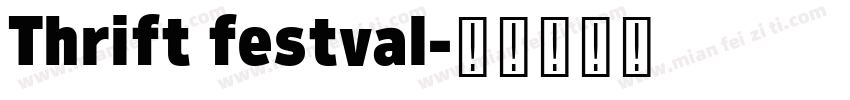 Thrift festval字体转换